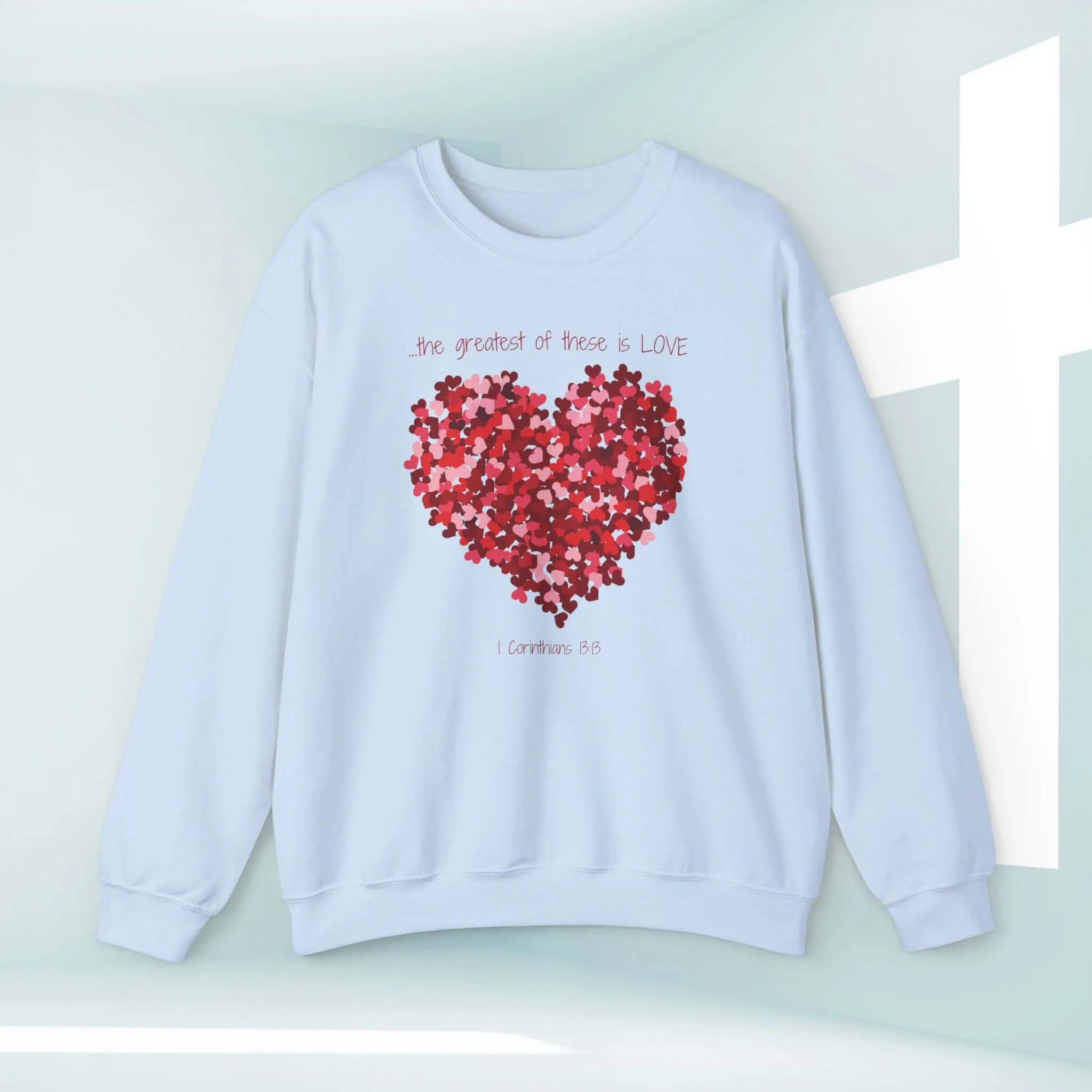 Greatest Love Sweatshirt Wedding Anniversary Valentines Crewneck Shirt