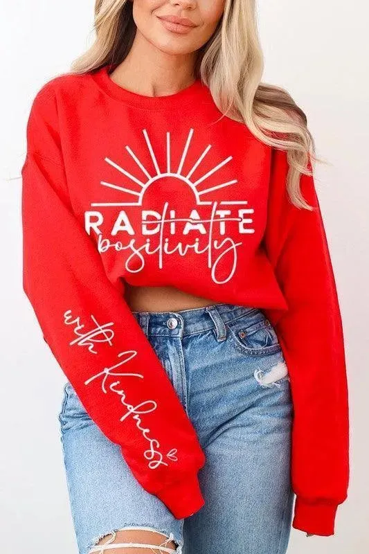 Radiate Positivity Graphic Fleece Sweatshirts